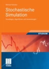 Image for Stochastische Simulation: Grundlagen, Algorithmen und Anwendungen
