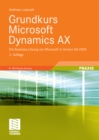 Image for Grundkurs Microsoft Dynamics AX: Die Business-Losung von Microsoft in Version AX 2009