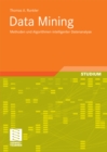 Image for Data Mining: Methoden und Algorithmen intelligenter Datenanalyse