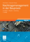 Image for Nachtragsmanagement in der Baupraxis: Grundlagen - Beispiele - Anwendung