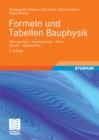 Image for Formeln und Tabellen Bauphysik: Warmeschutz - Feuchteschutz - Klima  - Akustik - Brandschutz