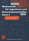 Image for Mathematik fur Ingenieure und Naturwissenschaftler Band 2: Ein Lehr- und Arbeitsbuch fur das Grundstudium