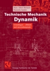 Image for Technische Mechanik. Dynamik: Grundlagen - effektiv und anwendungsnah