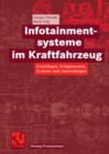 Image for Infotainmentsysteme im Kraftfahrzeug: Grundlagen, Komponenten, Systeme und Anwendungen