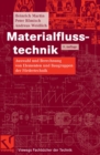 Image for Materialflusstechnik: Auswahl und Berechnung von Elementen und Baugruppen der Fordertechnik