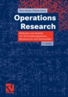 Image for Operations Research: Methoden und Modelle. Fur Wirtschaftsingenieure, Betriebswirte, Informatiker