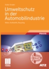 Image for Umweltschutz in der Automobilindustrie: Motor, Kraftstoffe, Recycling