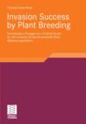 Image for Invasion Success by Plant Breeding: Evolutionary Changes as a Critical Factor for the Invasion of the Ornamental Plant Mahonia aquifolium