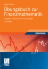 Image for Ubungsbuch zur Finanzmathematik: Aufgaben, Testklausuren und Losungen