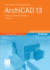 Image for ArchiCAD 13: Einfuhrung und Nachschlagewerk