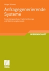 Image for Anfragegenerierende Systeme: Anwendungsanalyse, Implementierungs- und Optimierungskonzepte