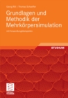 Image for Grundlagen und Methodik der Mehrkorpersimulation: mit Anwendungsbeispielen