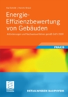 Image for Energie-Effizienzbewertung von Gebauden: Anforderungen und Nachweisverfahren gema EnEV 2009