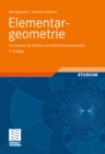Image for Elementargeometrie: Fachwissen fur Studium und Mathematikunterricht
