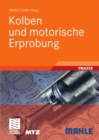 Image for Kolben und motorische Erprobung.