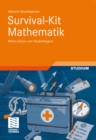 Image for Survival-Kit Mathematik: Mathe-Basics zum Studienbeginn