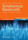 Image for Schallschutz: Bauakustik: Grundlagen - Luftschallschutz - Trittschallschutz
