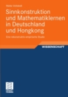 Image for Sinnkonstruktion und Mathematiklernen in Deutschland und Hongkong: Eine rekonstruktiv-empirische Studie