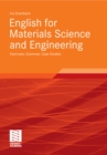 Image for English for Materials Science and Engineering: Exercises, Grammar, Case Studies