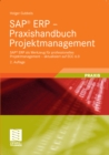 Image for SAP(R) ERP - Praxishandbuch Projektmanagement: SAP(R) ERP als Werkzeug fur professionelles Projektmanagement - aktualisiert auf ECC 6.0