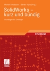 Image for SolidWorks - kurz und bundig: Grundlagen fur Einsteiger