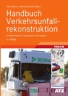 Image for Handbuch Verkehrsunfallrekonstruktion: Unfallaufnahme, Fahrdynamik, Simulation
