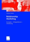 Image for Relationship Marketing im Firmenkundengeschaft : Konzepte - Erfolgsfaktoren - Umsetzung