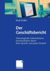 Image for Der Geschaftsbericht : Uberzeugende Unternehmenskommunikation durch klare Sprache und gutes Deutsch