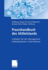 Image for Praxishandbuch des Mittelstands : Leitfaden fur das Management mittelstandischer Unternehmen