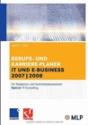 Image for Gabler / MLP Berufs- und Karriere-Planer IT und e-business 2007/2008 : Fur Studenten und Hochschulabsolventen