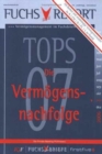 Image for Tops 07 - Vermogensmanagement im FUCHSBRIEFE-Test - Die Vermogensnachfolge
