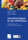 Image for Vertriebsstrategien fur den Mittelstand: Die Vitaminkur fur Absatz, Umsatz und Ertrag