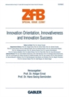 Image for Innovation Orientation, Innovativeness and Innovation Success