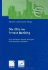 Image for Die Elite im Private Banking : Was die besten Wealth Manager ihren Kunden empfehlen