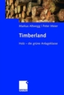 Image for Timberland : Holz - die grune Anlageklasse