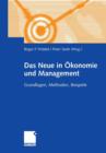 Image for Das Neue in ?onomie und Management : Grundlagen, Methoden, Beispiele