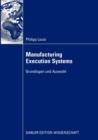 Image for Manufacturing Execution Systems : Grundlagen und Auswahl