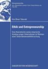 Image for Ethik und Entrepreneurship : Eine theoretische sowie empirische Analyse junger Unternehmen im Rahmen einer Unternehmensethikforschung