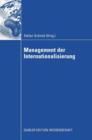 Image for Management der Internationalisierung : Festschrift fur Prof. Dr. Michael Kutschker