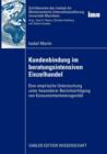 Image for Kundenbindung im beratungsintensiven Einzelhandl  : eine empirische Untersuchung unter besonder Berèucksichtingung von Konsumentenheterogenitèat