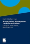 Image for Strategisches Management von Personalrisiken : Konzepte, Instrumente, Best Practices