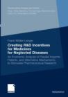 Image for Creating R&amp;D Incentives for Medicines for Neglected Diseases