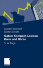 Image for Gabler Kompakt-Lexikon Bank und Borse : 2.000 Begriffe nachschlagen, verstehen, anwenden