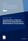 Image for Coordination of Service Offshoring Subsidiaries in Multinational Corporations