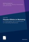 Image for Placebo-Effekte im Marketing : Zur Abhangigkeit des Produktnutzens von Marketing-Maßnahmen