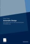 Image for Axiomatic Design : Eine Methode zur serviceorientierten Modellierung