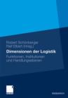 Image for Dimensionen der Logistik : Funktionen, Institutionen und Handlungsebenen