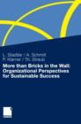 Image for More than Bricks in the Wall: Organizational Perspectives for Sustainable Success