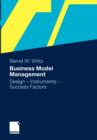 Image for Business Model Management : Design - Instruments - Success Factors