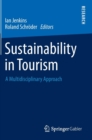 Image for Sustainability in Tourism : A Multidisciplinary Approach